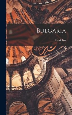 Bulgaria - Frank Fox