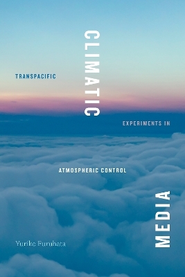 Climatic Media - Yuriko Furuhata