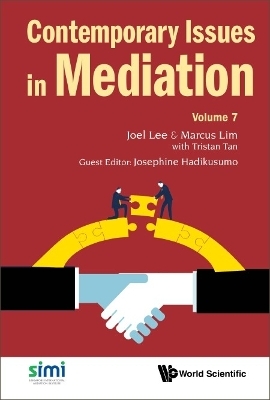 Contemporary Issues In Mediation - Volume 7 - 