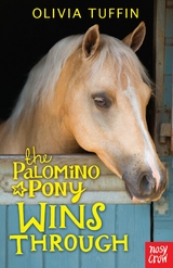 The Palomino Pony Wins Through -  Olivia Tuffin
