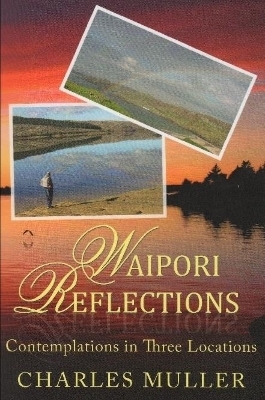 Waipori Reflections - Charles Muller