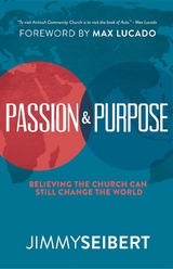 Passion & Purpose - Jimmy Seibert