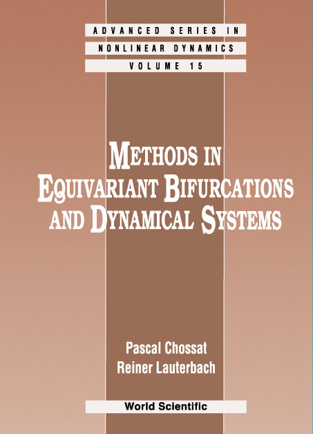 Methods In Equivariant Bifurcations And Dynamical Systems -  CHOSSAT Pascal CHOSSAT,  Lauterbach Reiner Lauterbach