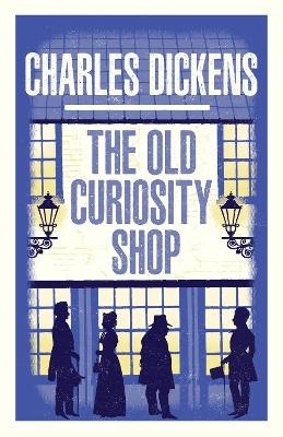 The Old Curiosity Shop - Charles Dickens