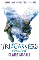 Trespassers -  CLAIRE MCFALL