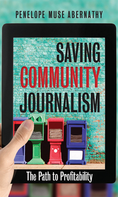 Saving Community Journalism -  Penelope Muse Abernathy