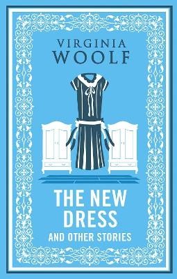 The New Dress and Other Stories - Virginia Woolf