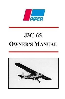 Piper J3C-65 Owner's Manual - Piper Aircraft Corporation