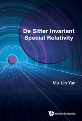 DE SITTER INVARIANT SPECIAL RELATIVITY - Mu-Lin Yan