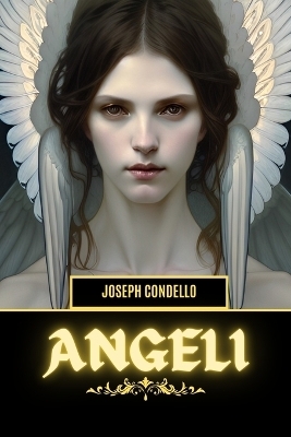 Angeli - Joseph Condello