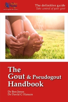 The Gout & Pseudogout Handbook - Ben Jones