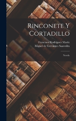 Rinconete y Cortadillo - Miguel De Cervantes Saavedra, Francisco Rodríguez Marín