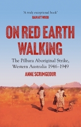 On Red Earth Walking - Scrimgeour, Anne