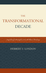 Transformational Decade -  Herbert I. London