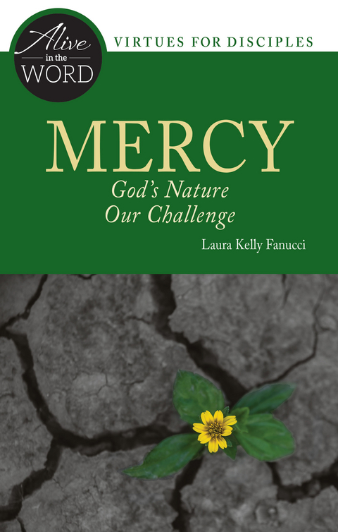 Mercy, God's Nature, Our Challenge -  Laura Kelly Fanucci