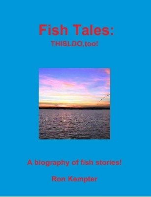Fish Tales - Ron Kempter