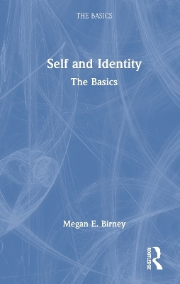 Self and Identity - Megan E. Birney