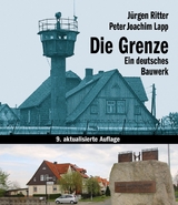 Die Grenze - Ritter, Jürgen; Lapp, Peter Joachim