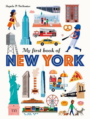 My First Book of New York - Ingela P Arrhenius