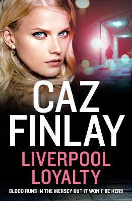 Liverpool Loyalty - Caz Finlay