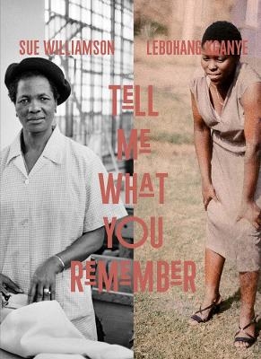 Sue Williamson and Lebohang Kganye - 