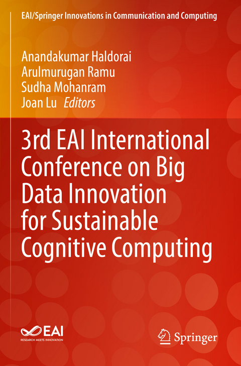 3rd EAI International Conference on Big Data Innovation for Sustainable Cognitive Computing - 