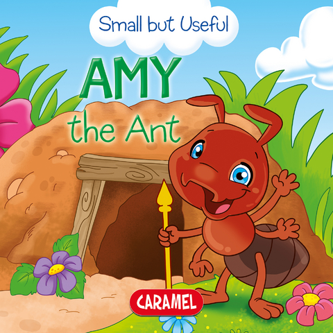 Amy the Ant -  Monica Pierazzi Mitri,  Veronica Podesta,  Small but Useful