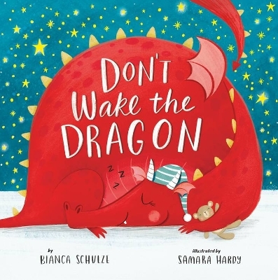 Don't Wake the Dragon - Bianca Schulze