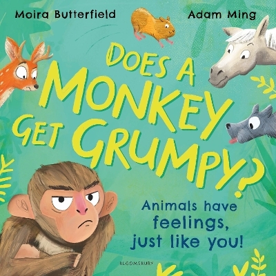 Does A Monkey Get Grumpy? - Moira Butterfield
