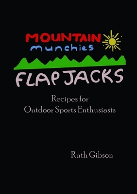 Mountain Munchies - Ruth Gibson