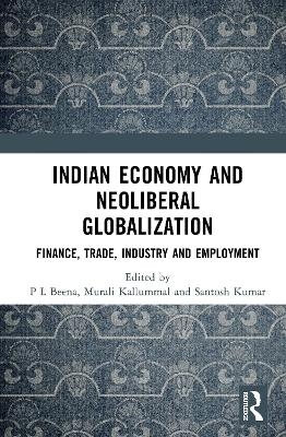 Indian Economy and Neoliberal Globalization - 