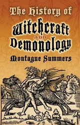 History of Witchcraft and Demonology -  Montague Summers