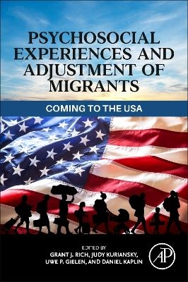 Psychosocial Experiences and Adjustment of Migrants - 