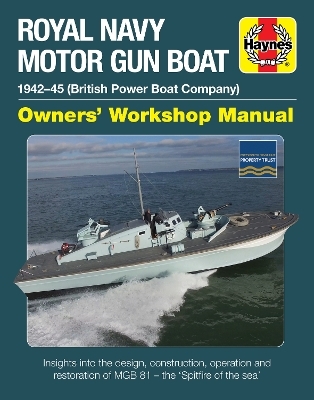 Royal Navy Motor Gun Boat Manual - Diggory Rose, Stephen Fisher