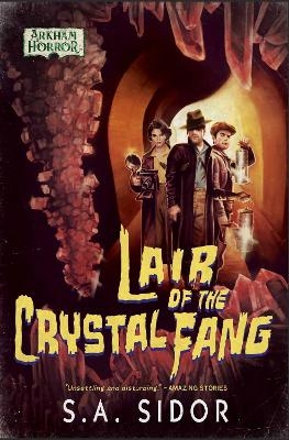 Lair of the Crystal Fang - S A Sidor