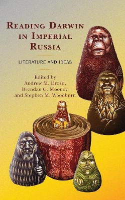 Reading Darwin in Imperial Russia - 