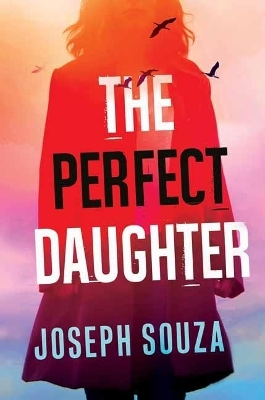 Perfect Daughter - Joseph Souza