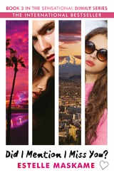 Did I Mention I Miss You? (The DIMILY Series) - Estelle Maskame