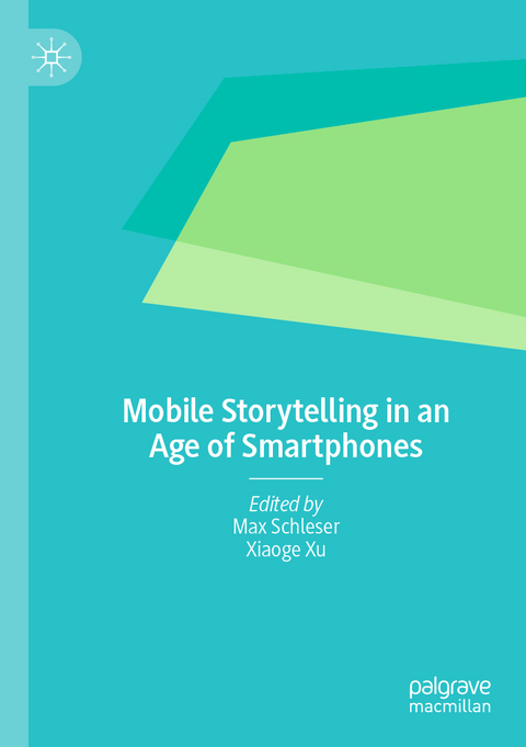Mobile Storytelling in an Age of Smartphones - 