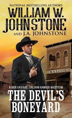 Devil's Boneyard - William W. Johnstone, J.A. Johnston