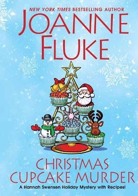 Christmas Cupcake Murder - Joanne Fluke