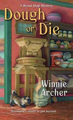 Dough or Die - Winnie Archer