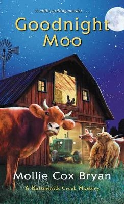 Goodnight Moo - Mollie Cox Bryan