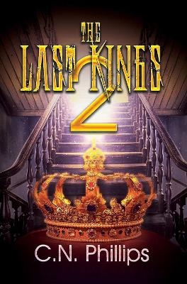 The Last Kings 2 - C.N. Philips