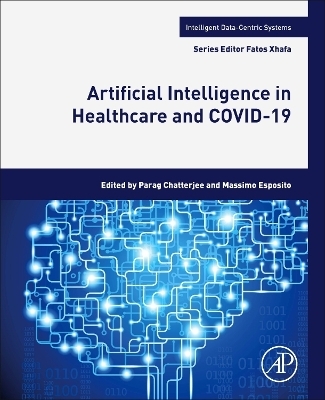 Artificial Intelligence in Healthcare and COVID-19 - 