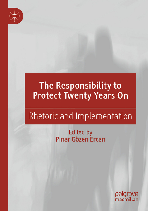 The Responsibility to Protect Twenty Years On - 