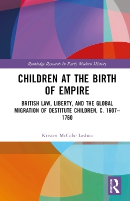 Children at the Birth of Empire - Kristen McCabe Lashua