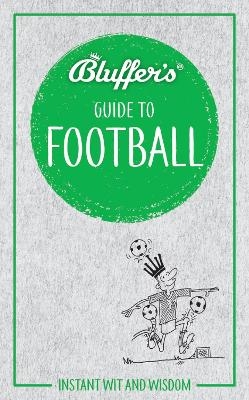 Bluffer's Guide to Football - Mark Mason