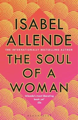 The Soul of a Woman - Isabel Allende