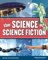 Science of Science Fiction -  Matthew Brenden Wood